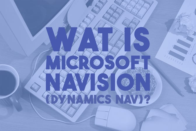 2025-04-11 -- Wat is Microsoft Navision