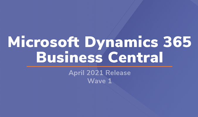 Business Central Release 2021 - Wave 1-1