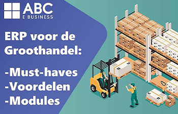 Groothandel-ERP: 7 voordelen