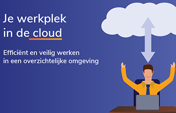 Je werkplek in de cloud